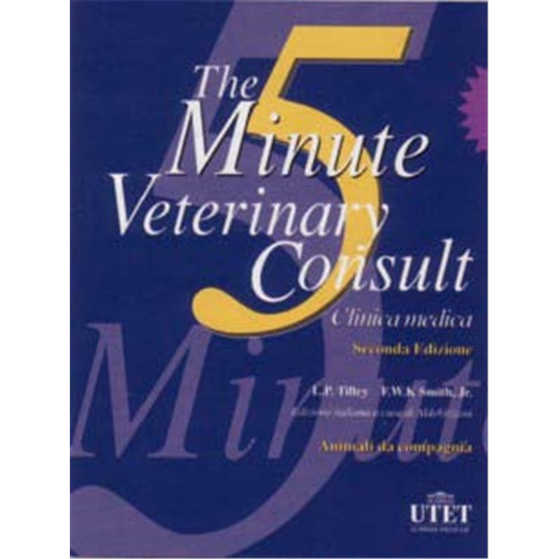The 5 minute Veterinary Consult. Clinica medica 2°ed.